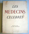 Les Mdecins Clbres -Editions D'art Lucien Mazenod - Genve 1947